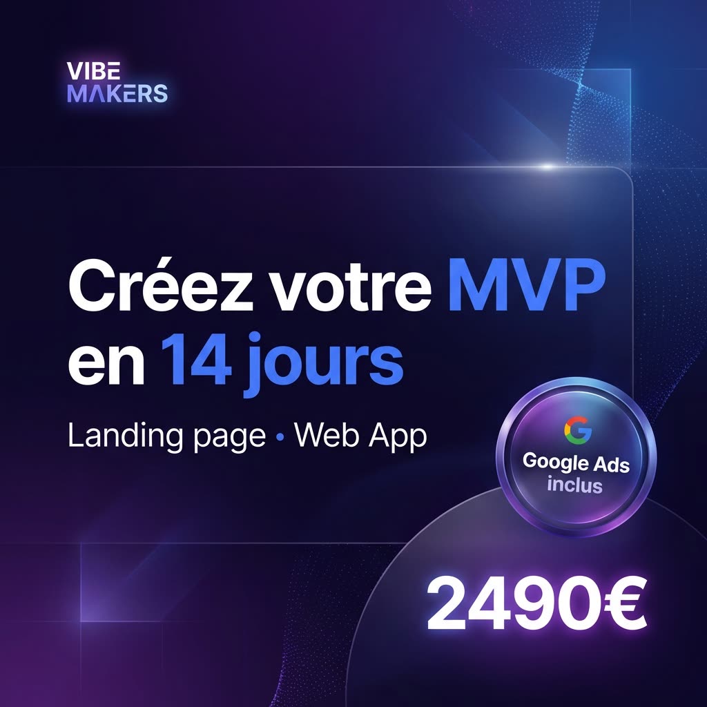 Développement MVP & Applications web en France | Vibe Makers